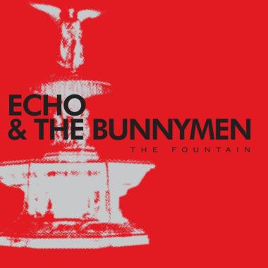 Echo and the Bunnymen -  The Fountain